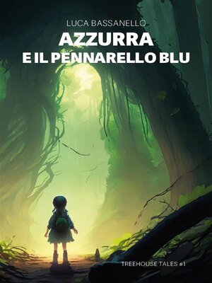 cover image of Azzurra e il Pennarello Blu